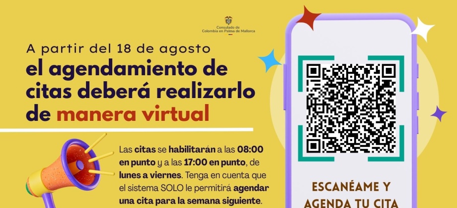 A partir del 18 de agosto de 2025 el agendamiento de citas es virtual para el Consulado de Colombia en Palma de Mallorca