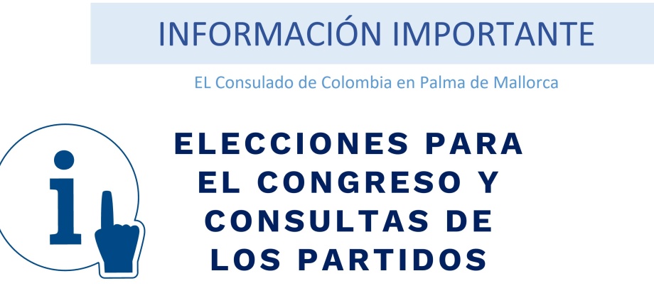 ELECCIONES PARA EL CONGRESO Y CONSULTAS DE LOS PARTIDOS 